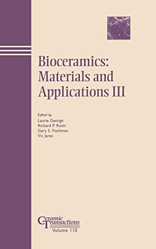 Stock image for Bioceramics: Materials and Applications III for sale by Book Bear