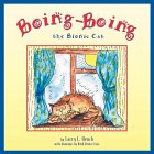 Stock image for Boing-Boing the Bionic Cat for sale by Better World Books