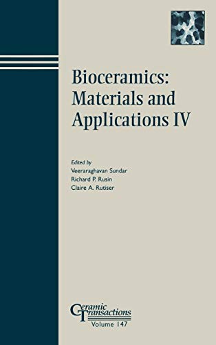 Stock image for Bioceramics 4 CT Vol 147 Proceedings of a Symposium to Honor Larry Hench at the 105th Annual Meeting of The American Ceramic Society, April 2730, Tennessee Ceramic Transactions Series for sale by PBShop.store UK