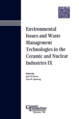 Stock image for Environmental Issues and Waste Management Technologies in the Ceramic and Nuclear Industries IX for sale by Blackwell's