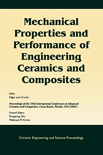 9781574982329: Mechanical Properties and Performance of Engineering Ceramics and Composites