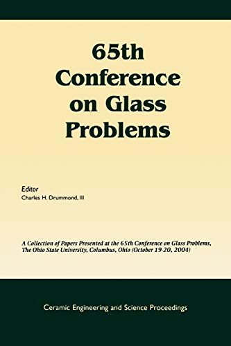 Beispielbild fr 65th Conference on Glass Problems: A Collection of Papers Presented at the 65th Conference on Glass Problems, The Ohio State Univetsity, Columbus, . (Ceramic Engineering and Science Proceedings) zum Verkauf von Ria Christie Collections