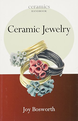 Beispielbild fr Ceramic Jewelry (Ceramics Handbook) zum Verkauf von ThriftBooks-Dallas