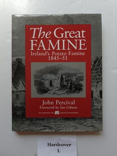 Beispielbild fr The Great Famine: Ireland's Potato Famine 1845-51 zum Verkauf von Kennys Bookshop and Art Galleries Ltd.