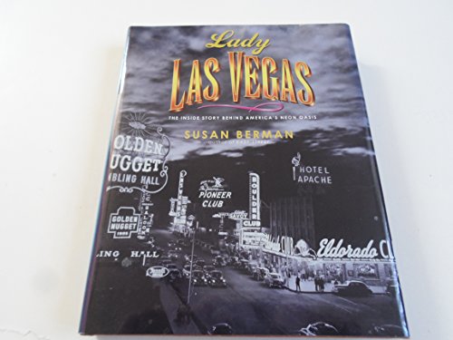 9781575000206: Lady Las Vegas: The Inside Story Behind America's Neon Oasis