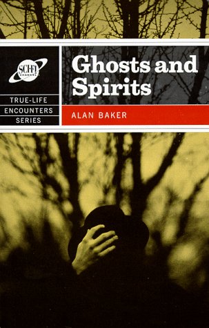 Imagen de archivo de Ghosts and Spirits (True-Life Encounters Series) a la venta por HPB Inc.