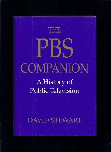 Beispielbild fr The Pbs Companion: A History of Public Television zum Verkauf von Granada Bookstore,            IOBA