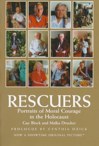 Beispielbild fr Rescuers : Portraits of Moral Courage in the Holocaust zum Verkauf von Better World Books