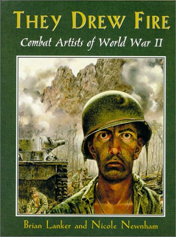 Stock image for THEY DREW FIRE: Combat Artist of World War II for sale by Riverow Bookshop