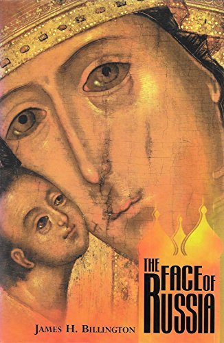 Stock image for The Face of Russia: Anguish, Aspiration, and Achievement in Russian Culture for sale by HPB-Diamond