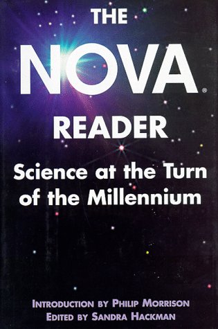 Beispielbild fr The Nova Reader : Science at the Turn of the Millennium zum Verkauf von Better World Books