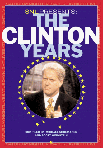 Stock image for SNL Presents The Clinton Years for sale by Ergodebooks