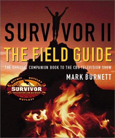 Stock image for Survivor II: The Field Guide The Official Companion to the CBS Television Show for sale by Booked Experiences Bookstore