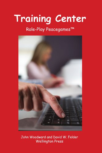 Training Center: Role-Play Peacegame: Role-Play Peacegame (9781575010328) by Woodward, John