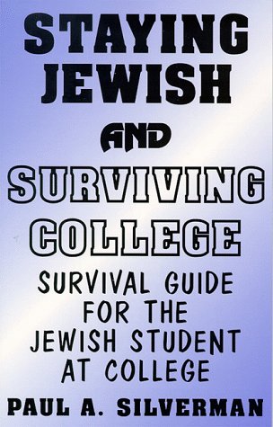 Beispielbild fr Staying Jewish and Surviving College zum Verkauf von Redux Books