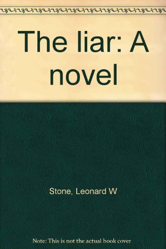 9781575020525: The liar: A novel