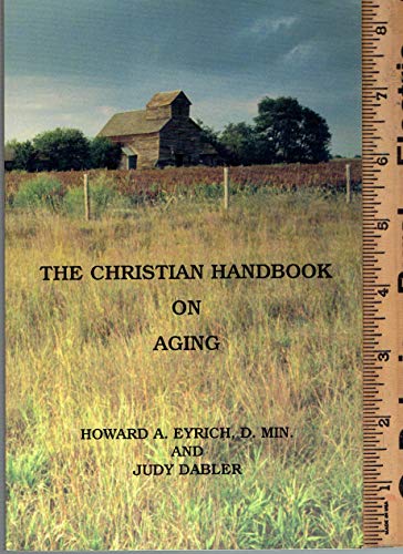 Stock image for The Christian handbook of aging for sale by Gulf Coast Books