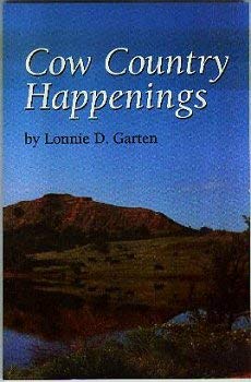 9781575024660: Cow Country Happenings