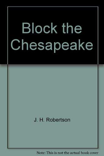 Block The Chesapeake