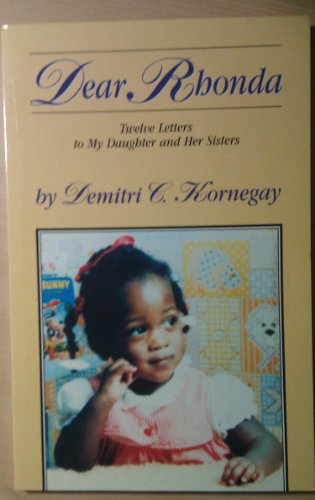 Beispielbild fr Dear Rhonda Twelve Letters to My Daughter and Her Sisters zum Verkauf von ThriftBooks-Atlanta