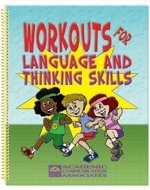 Stock image for Workouts for Language and Thinking Skills: Activities for Children with Language Disorders and Special Needs for sale by Mispah books