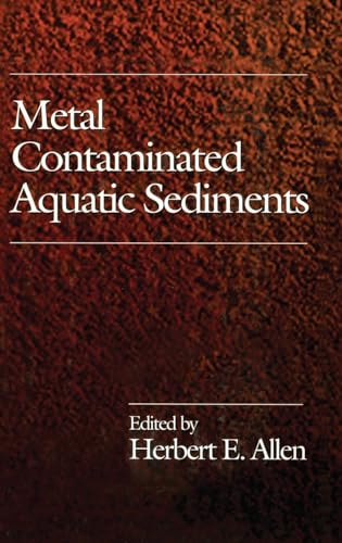 Stock image for Metal Contaminated Aquatic Sediments for sale by Blackwell's