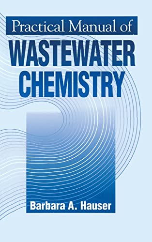 Imagen de archivo de Practical Manual of Wastewater Chemistry a la venta por Foggy Mountain Books