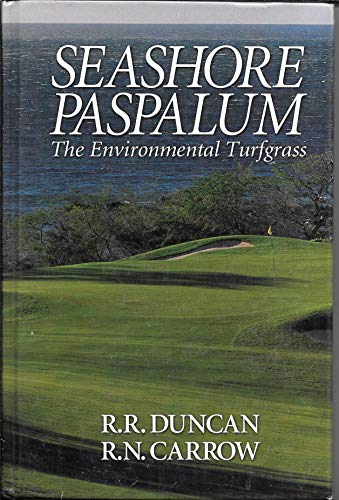 Imagen de archivo de Seashore Paspalum: The Environmental Turfgrass a la venta por GoldenWavesOfBooks