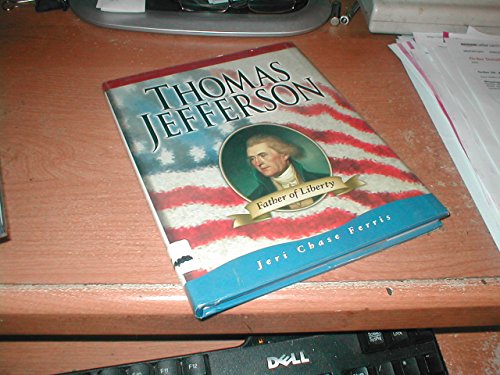 9781575050096: Thomas Jefferson: Father of Liberty (Trailblazers Biographies)