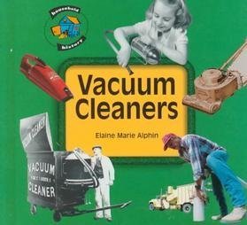 Beispielbild fr Vacuum Cleaners (Household History Series) zum Verkauf von Ergodebooks