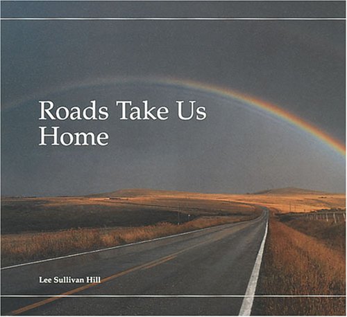 9781575050225: Roads Take Us Home: A Building Block Book (Building Block Books)