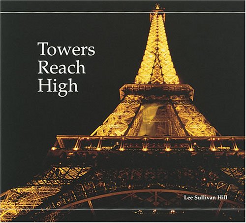 Beispielbild fr Towers Reach High zum Verkauf von Better World Books