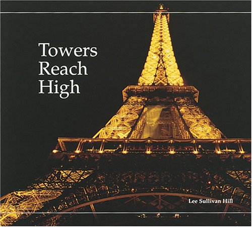 Imagen de archivo de Towers Reach High a la venta por Better World Books
