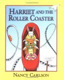 Beispielbild fr Harriet and the Roller Coaster (Nancy Carlson's Neighborhood) zum Verkauf von Books of the Smoky Mountains