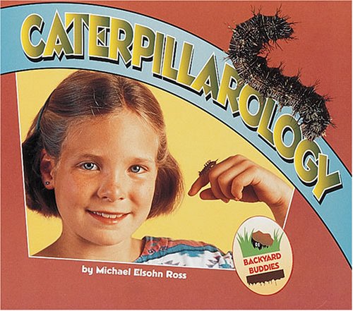 Stock image for Caterpillarology for sale by Better World Books