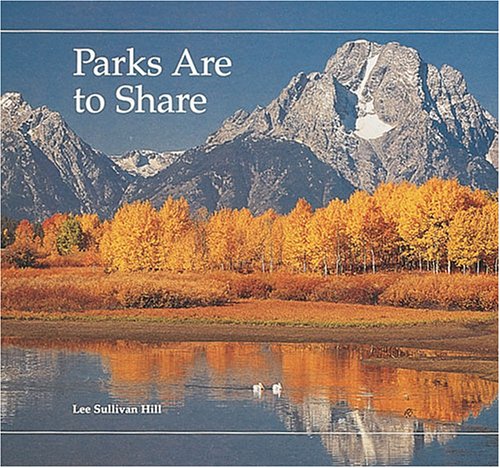 Stock image for Parks Are to Share for sale by Better World Books