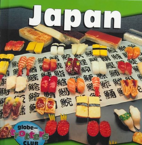 Beispielbild fr Japan (Globe-Trotters Club) zum Verkauf von Ergodebooks