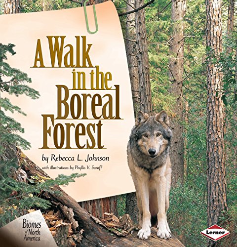 Imagen de archivo de A Walk in the Boreal Forest (Biomes of North America) a la venta por SecondSale