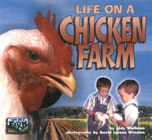 Beispielbild fr Life on a Chicken Farm zum Verkauf von Better World Books