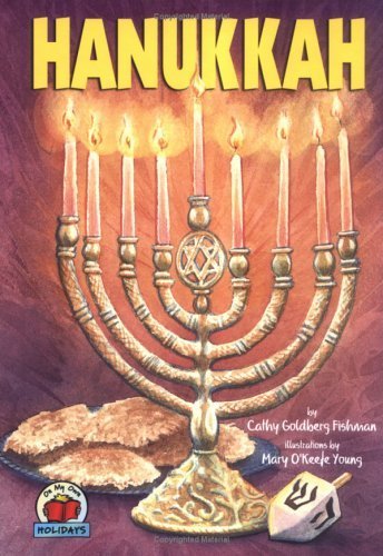 Hanukkah (On My Own Holidays) (9781575051956) by Fishman, Cathy Goldberg