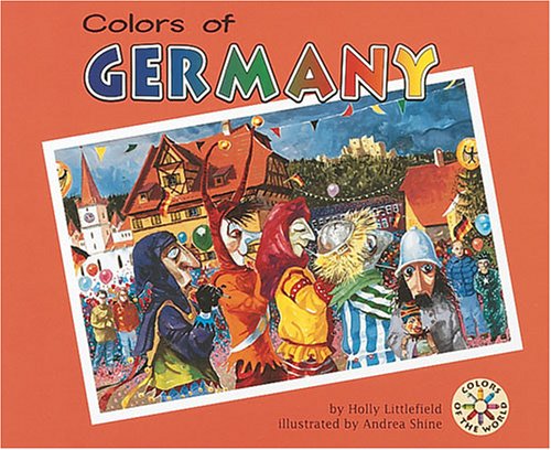 Imagen de archivo de Colors of Germany (Colors of the World) a la venta por Half Price Books Inc.