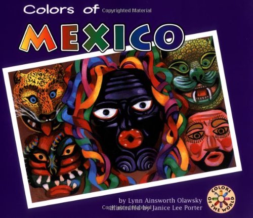 Beispielbild fr Colors of Mexico zum Verkauf von ThriftBooks-Atlanta