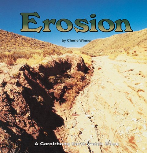 Imagen de archivo de Erosion Earth Watch Carolrhoda a la venta por SecondSale