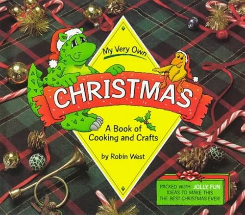 Imagen de archivo de My Very Own Christmas: A Book of Cooking and Crafts (My Very Own Holiday Books) a la venta por BookHolders