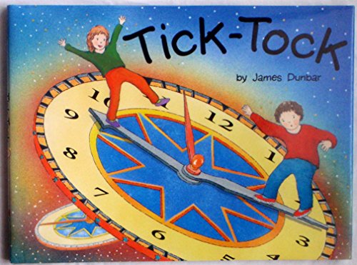 Tick-Tock (Picture Books) (9781575052519) by Dunbar, James