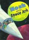 Imagen de archivo de Noah and the Space Ark a la venta por Better World Books: West