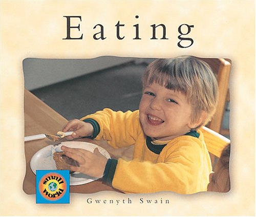 Imagen de archivo de Eating (Small World) a la venta por Once Upon A Time Books