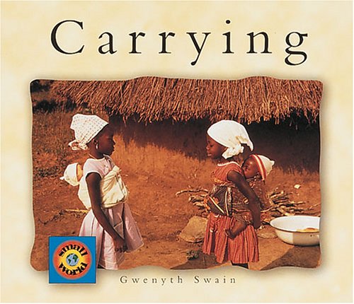 Imagen de archivo de Carrying (Small World) a la venta por SecondSale