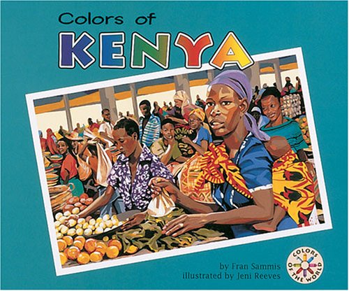 Stock image for Colors of Kenya (Colors of the World) (English and Swahili Edition) for sale by More Than Words