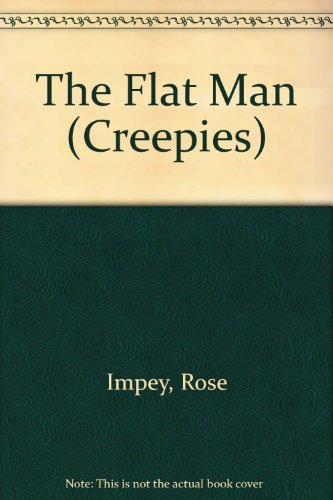 Stock image for The Flat Man (Creepies) for sale by SecondSale